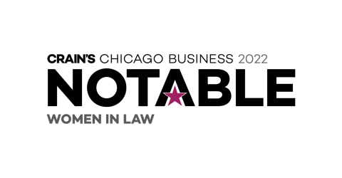 News Image - Freeborn Partners Tina Bird, Gia Colunga and Erin McAdams Franzblau Recognized as 2022 Notable Women in Law by Crain’s Chicago Business
